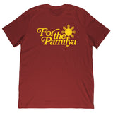 For The Pamilya Tee